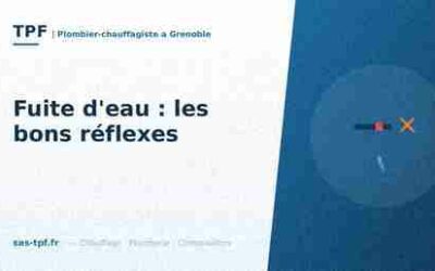 Fuite d’eau : les bons réflexes avant qu’on arrive